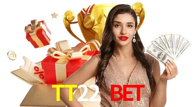 TT22 Bet