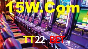 TT22 Bet